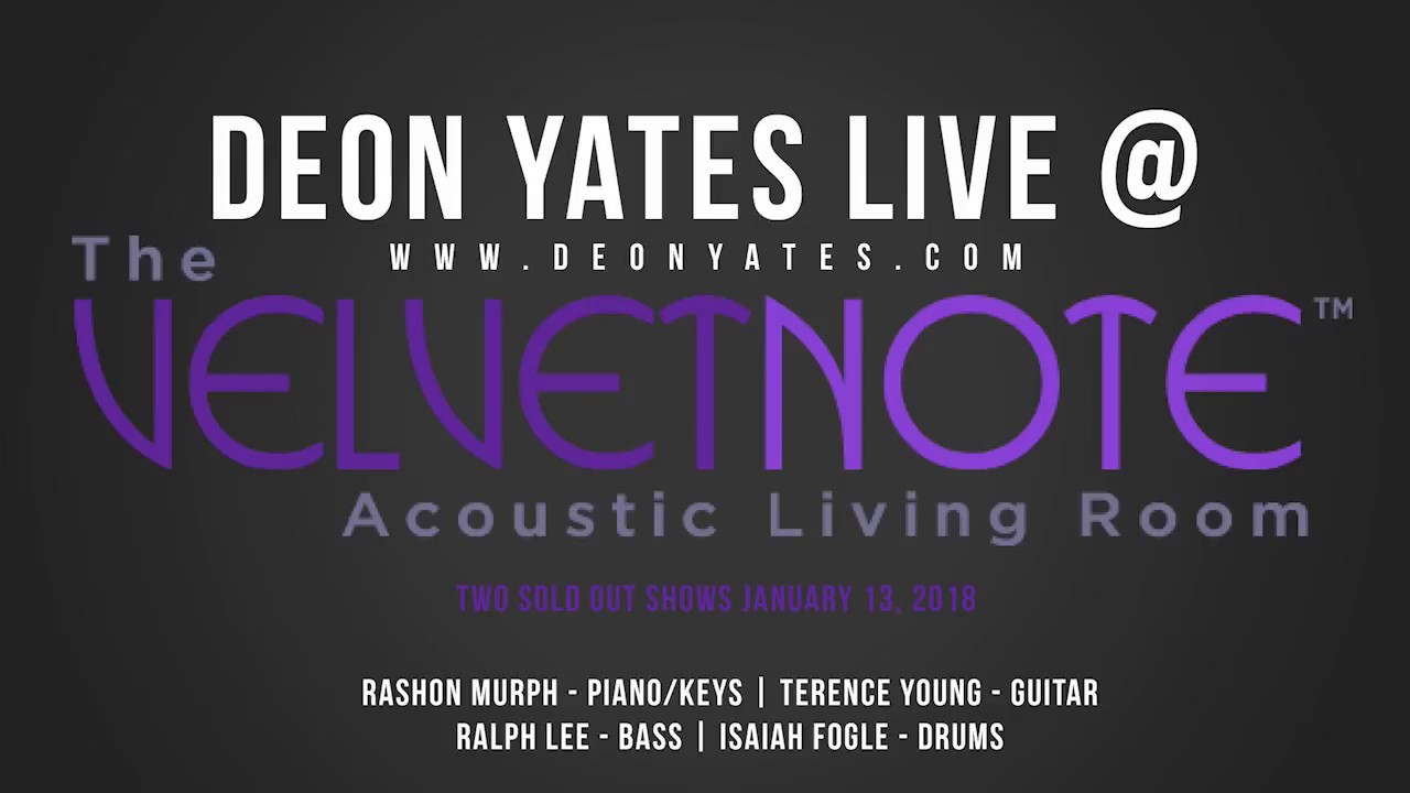 Deon Yates Live at the Velvet Note   Ain't Nobody