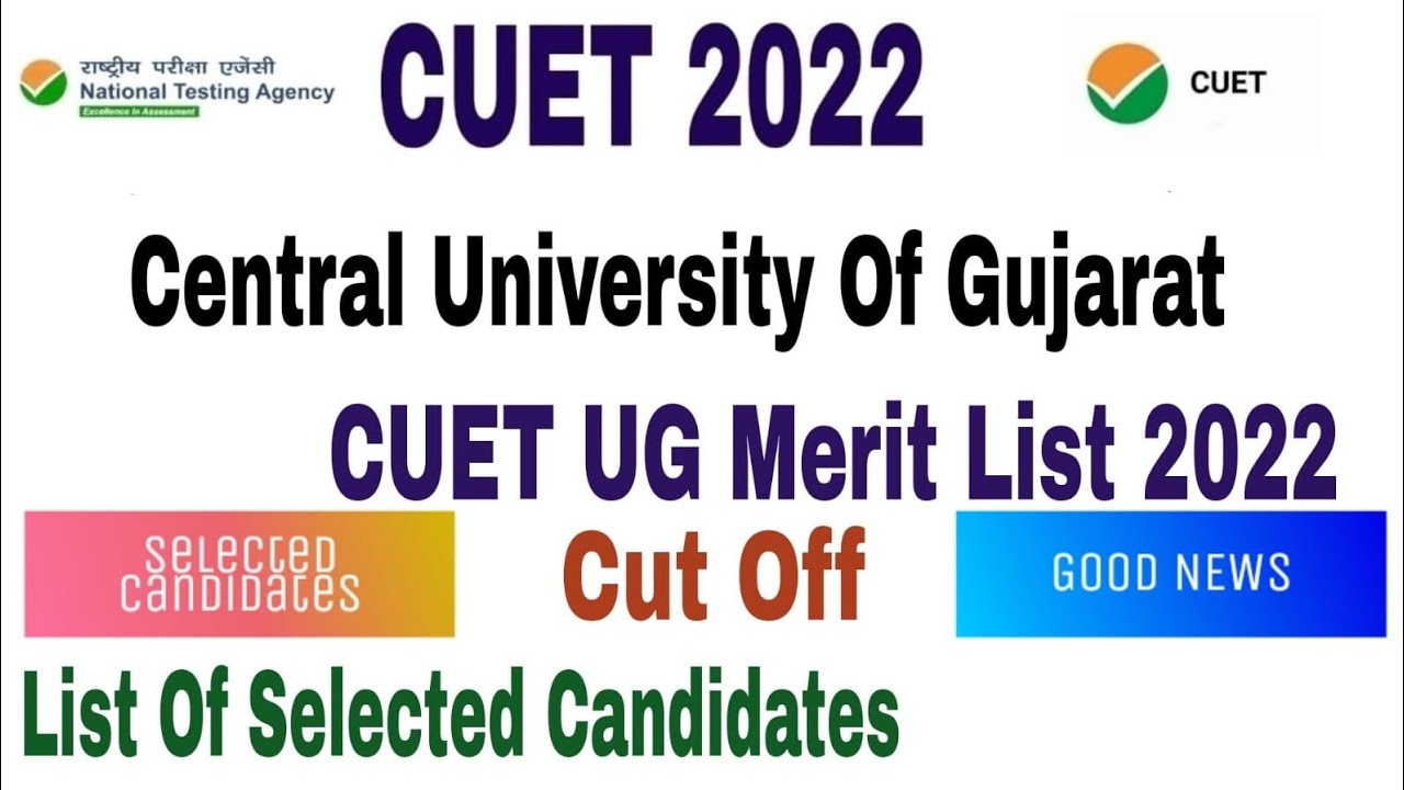 Central University of Gujarat CUET merit list result 2022, cut off, result university, selection