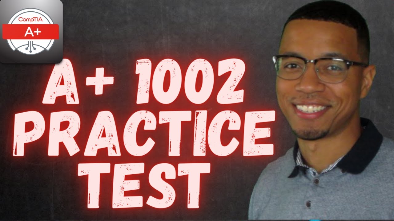 A+ Practice Test | CompTIA 1002 A+ Exam Q & A By Tech Professor