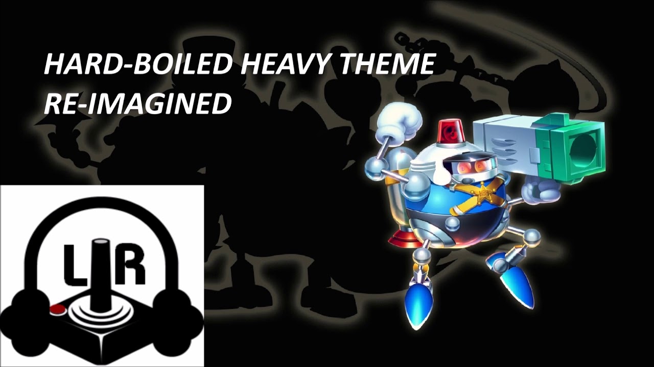 Sonic Mania: Hard-Boiled Heavies theme Re-Imagined