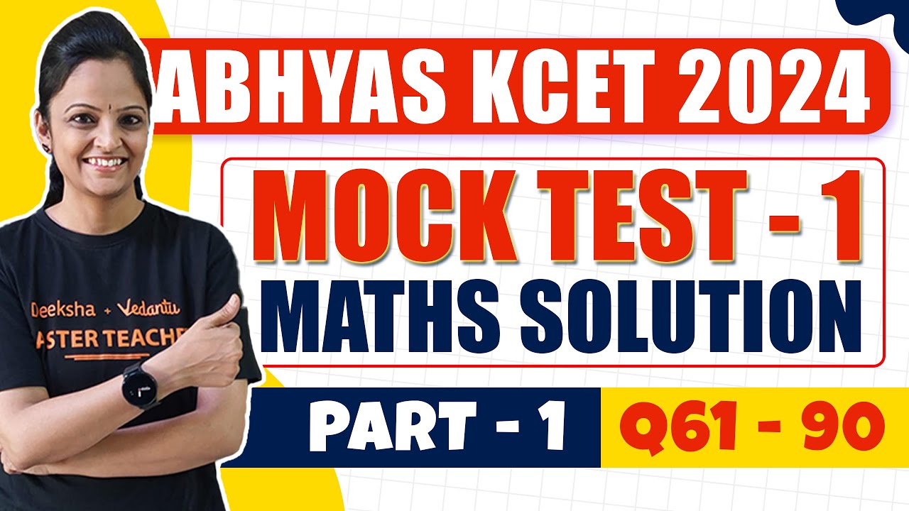 Abhyas KCET 2024 Test Series | Mock Test 1 Solution | Math Part 1 Q61-90