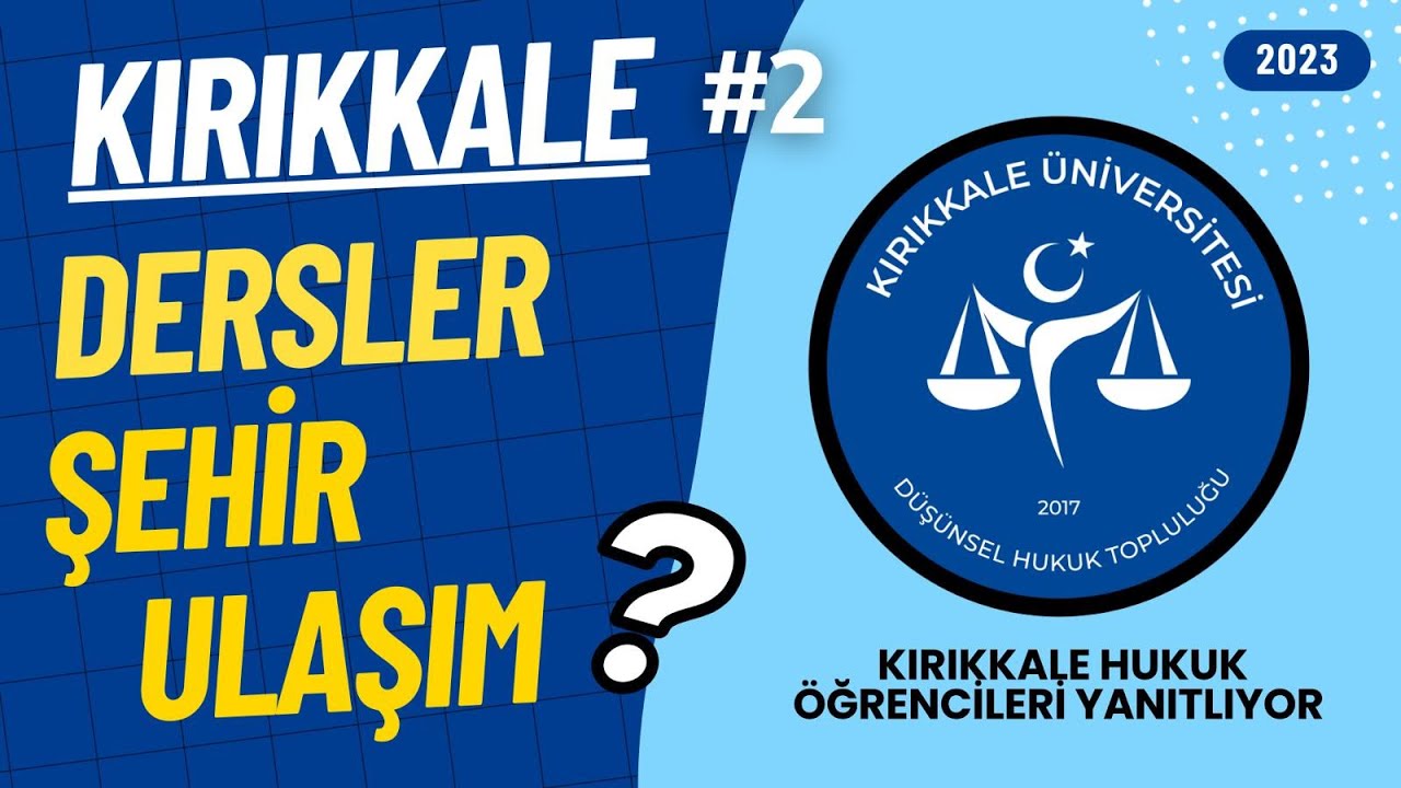 KIRIKKALE VE KIRIKKALE HUKUK HAKKINDA | Kırıkkale Hukuk Öğrencileri Yanıtlıyor #2!