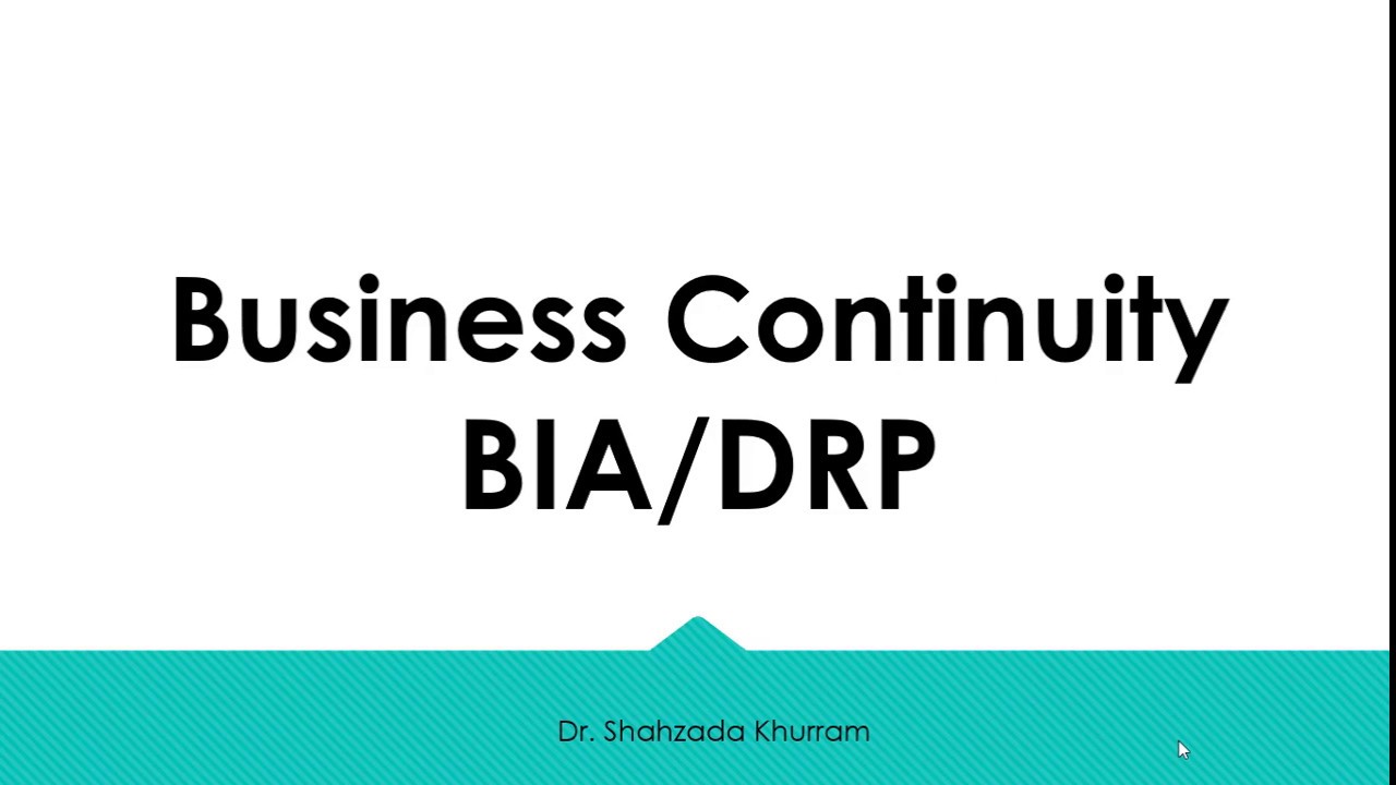 Business Continuity - Business Impact Analysis - Disaster Recovery Plan