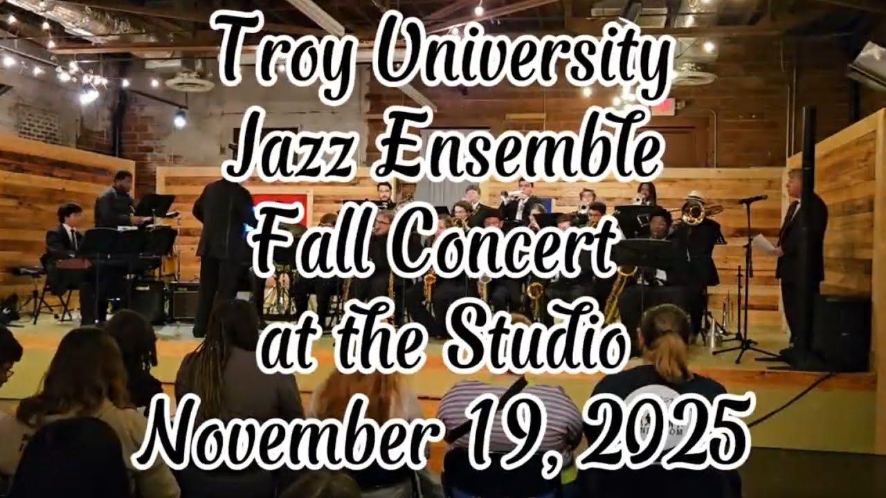 Troy University Jazz Ensemble Fall Concert at the Studio, November 19, 2025