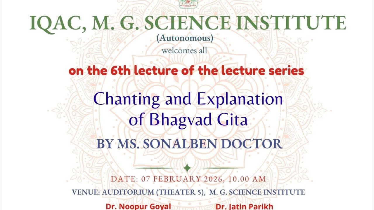 06, Lecture at the M G Science College, 7th February, 2026.