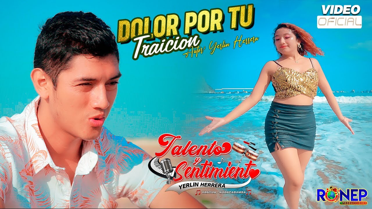 TALENTO Y SENTIMIENTO - DOLOR POR TU TRAICION - VIDEO CLIP OFICIAL 2023