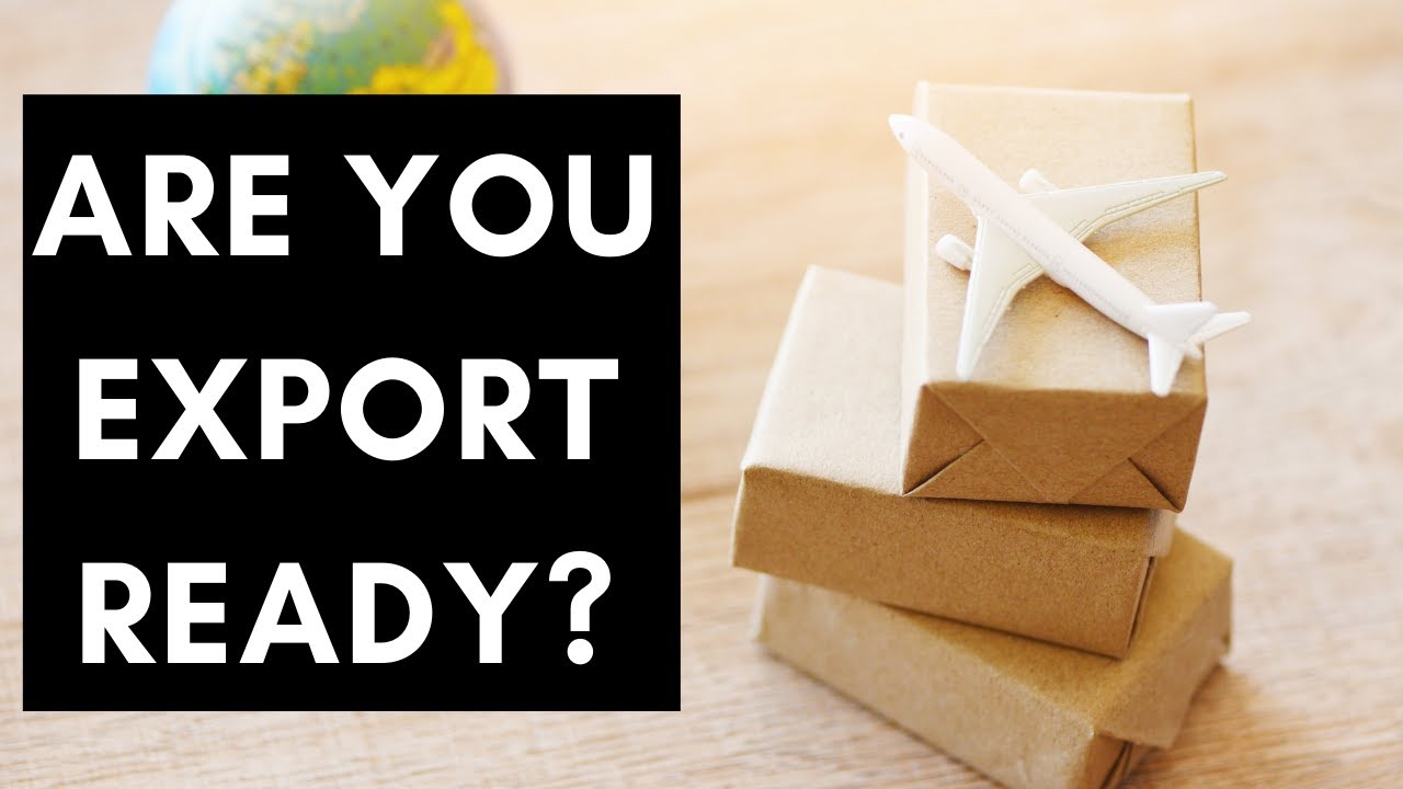 Are you Export Ready?