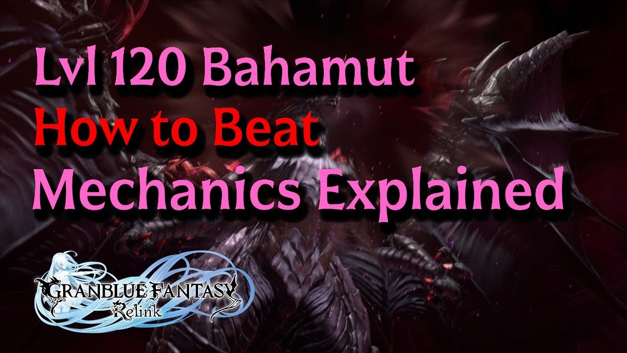 GBF Relink - Bahamut Versa Mechanics And DPS Check Guide - Proud Unlock Quest