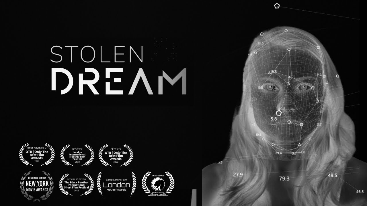 Stolen Dream – Short film (2021)