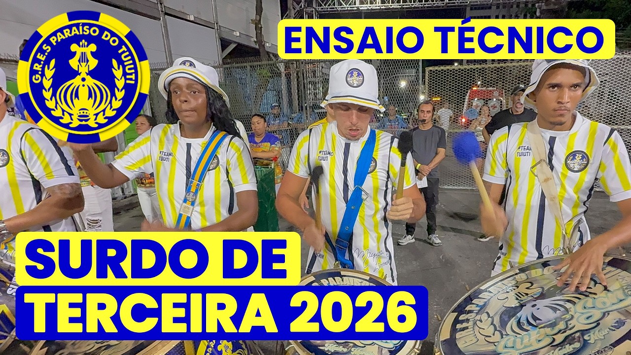 PARAÍSO DO TUIUTI 2026 - 4K | ENSAIO TÉCNICO - SURDO DE TERCEIRA | SAMBA AO VIVO #ET26