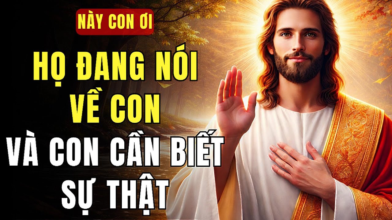 🔴 HỌ ĐANG BÀN LUẬN VỀ CON — ĐÃ ĐẾN LÚC CON PHẢI BIẾT SỰ THẬT NÀY | THÔNG ĐIỆP TỪ CHÚA