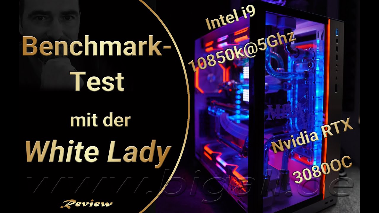 Benchmark Test mit der "White Lady" Intel i9 10850k & NVIDIA RTX 3080 OC |MBAVPS