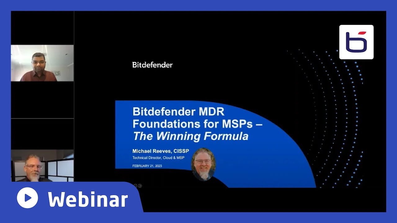 [Webinar] Bitdefender MDR Foundations for MSPs – The Winning Formula