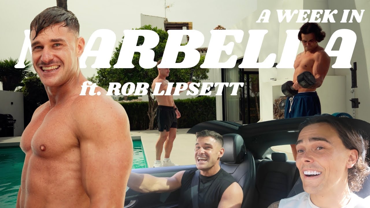 Training w/ Rob Lipsett | Marbella Week in the Life | Cold Plunge, Villa Lipsett, Penthouse Apt Tour