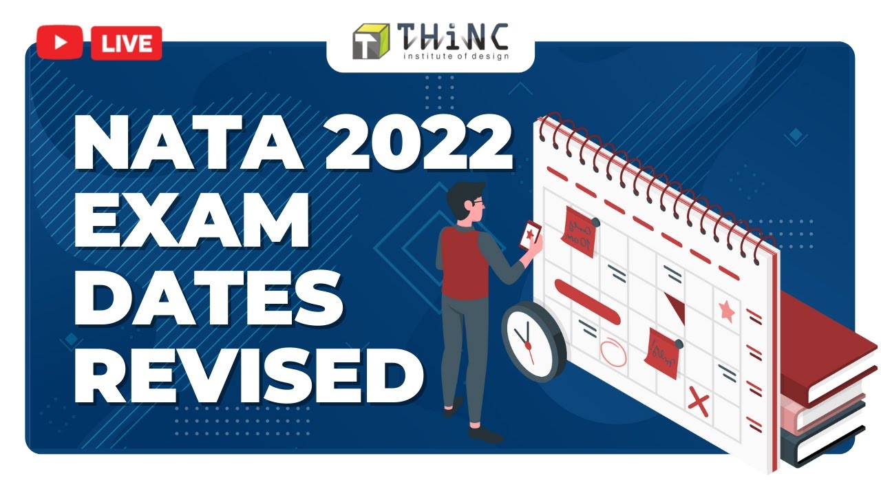 NATA 2022 UPDATES | NATA 2022 REVISED EXAM DATES | NATA B.ARCH 2022 | ARCHITECTURE EXAMS 2022