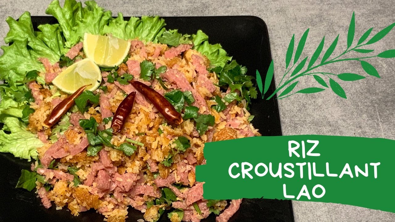 Riz croustillant lao. Plat au goût authentique