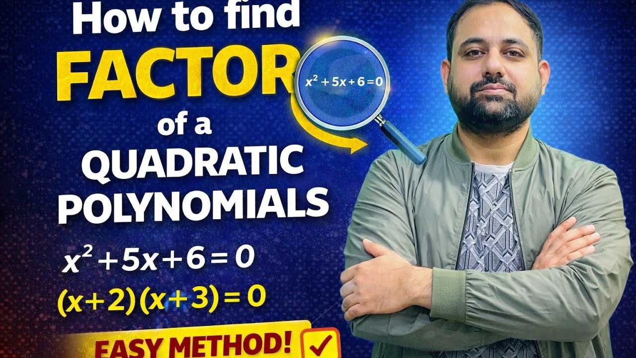Factorisation of Quadratic Polynomials 🔥 Class 9 Maths | Step-by-Step