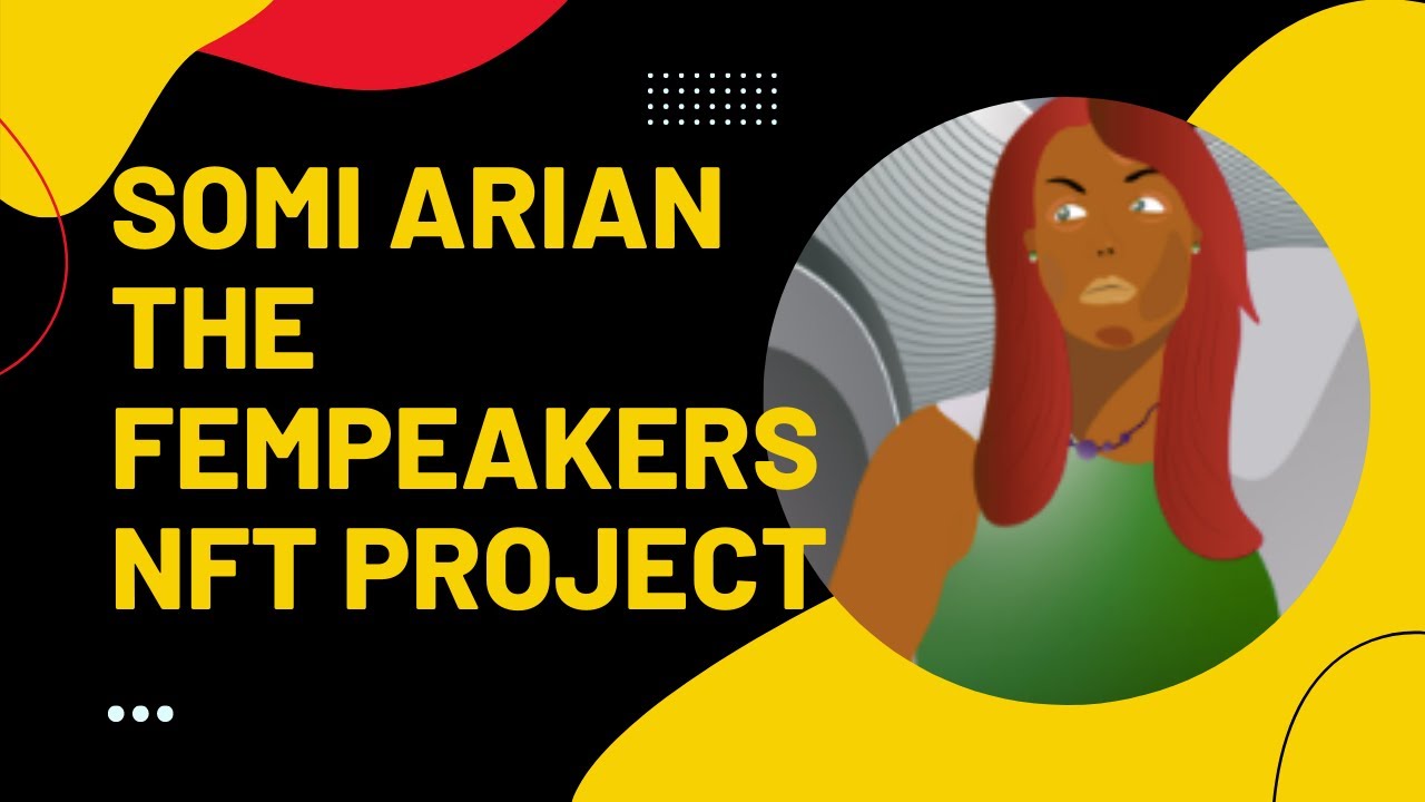 Somi Arian of FemPeakers NFT Creator
