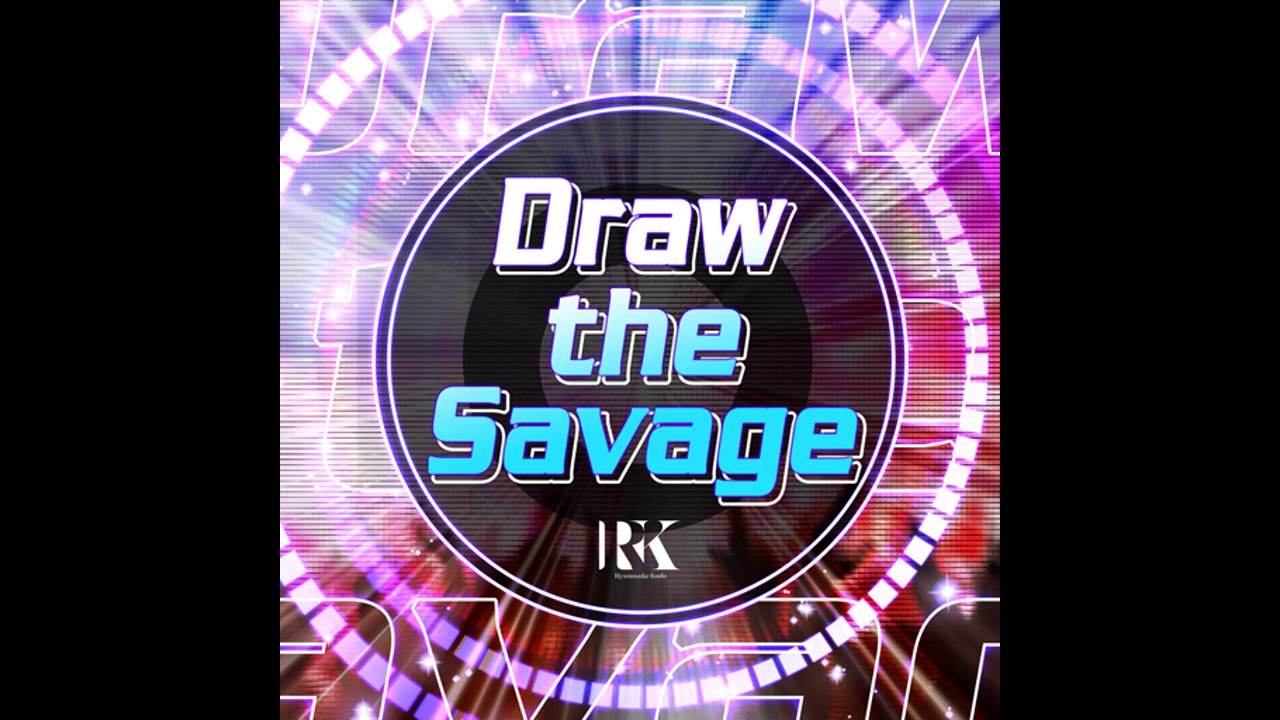 【DDR A20 PLUS】 Ryunosuke Kudo － Draw the Savage