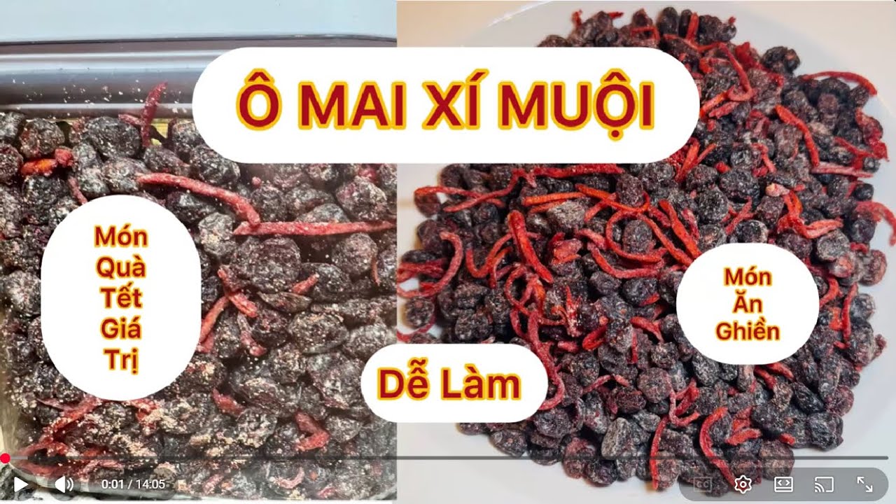 Ô Mai Xí Muội DRIED CRANBERRIES .Món Quà Tết . Dễ Làm. Ăn Là Ghiền