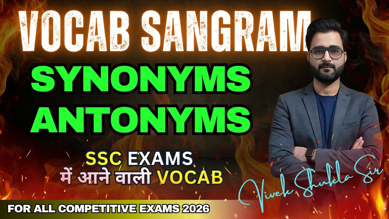 Synonyms & Antonyms class 04 | PYQ | Vocab Sangram | English with Vivek Shukla Sir |