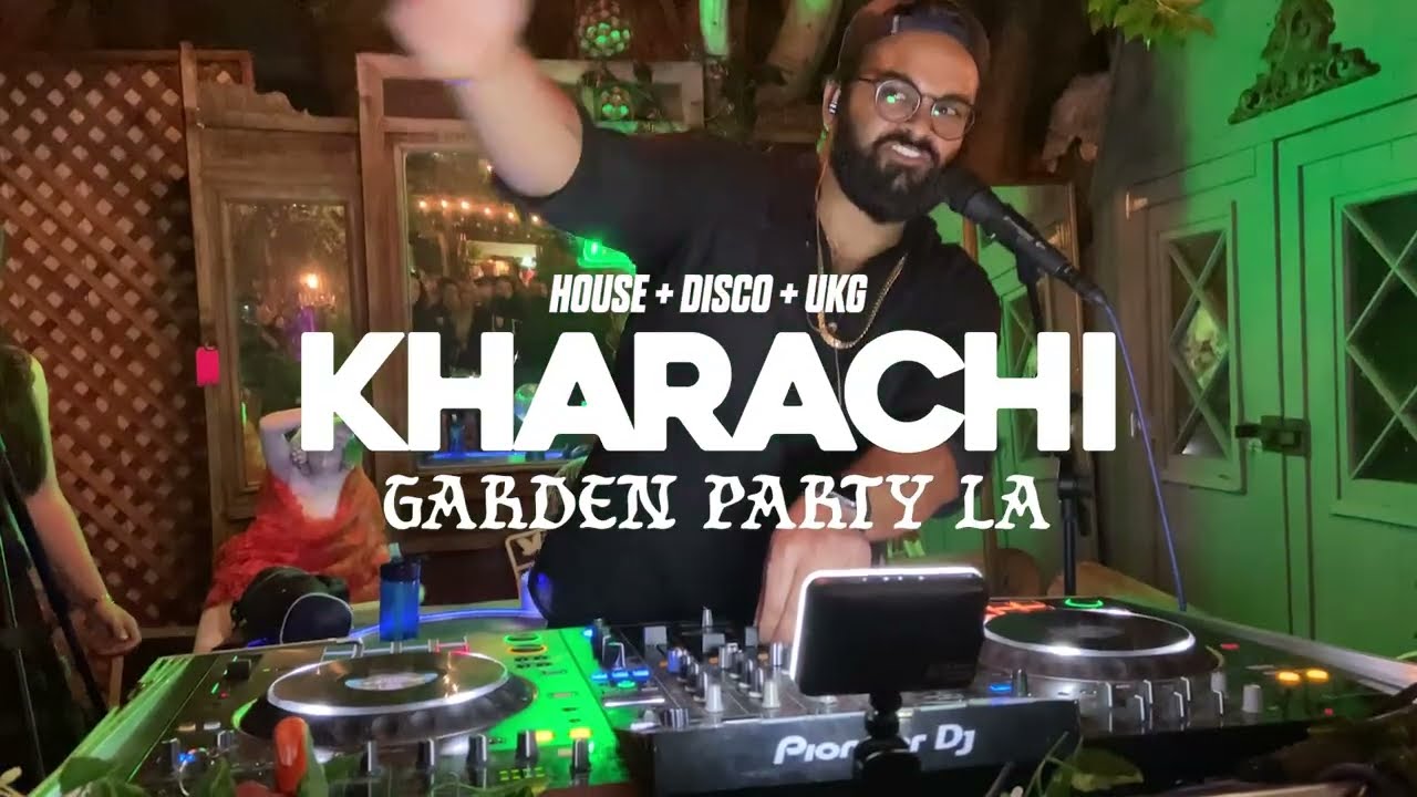 Upbeat House, Disco, and UKG at a Garden Party in LA /// Kharachi