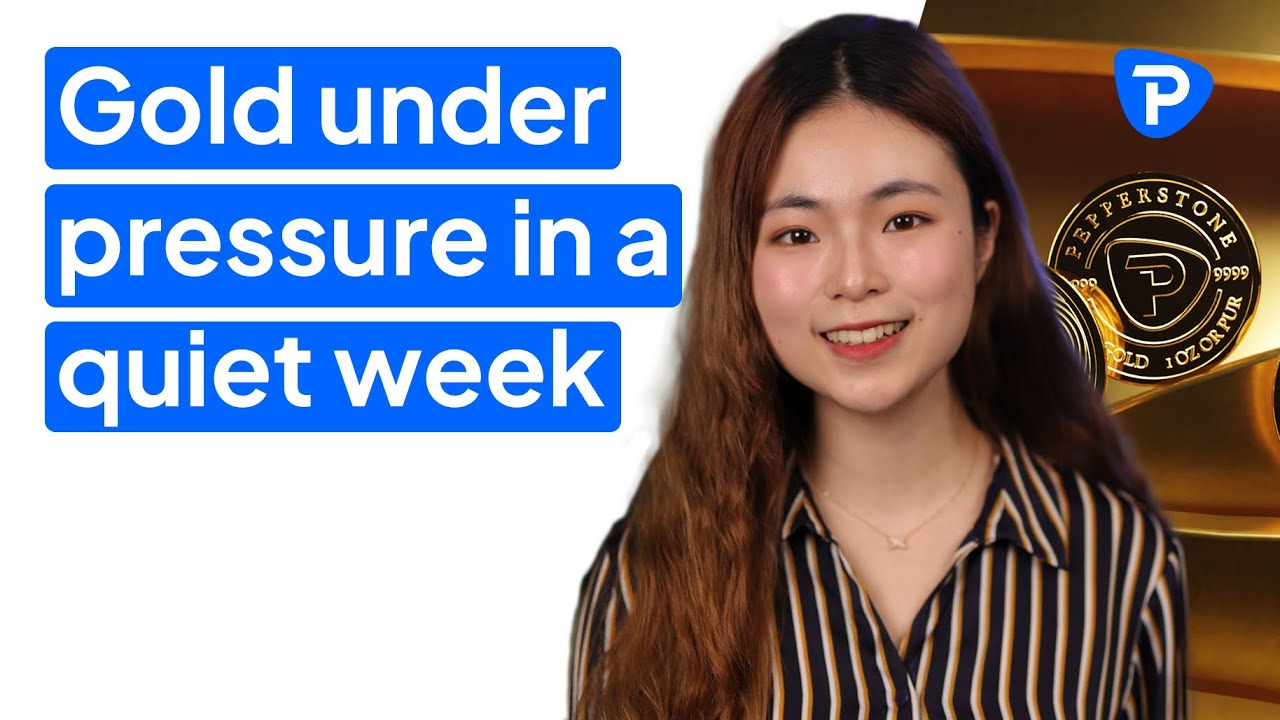 Gold under pressure in a quiet week