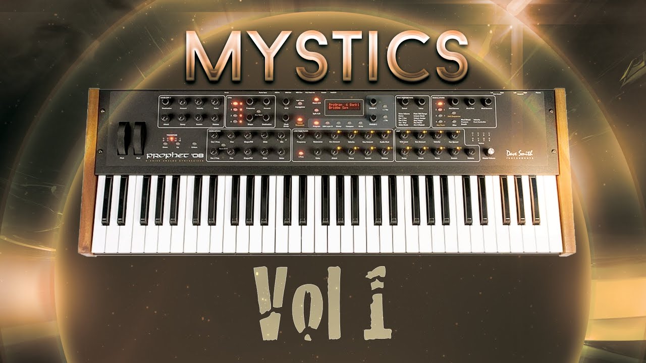 Mystics Vol 1 - DSI Prophet 08 -  Patches 1 to 16 (Dry + FX Presets)