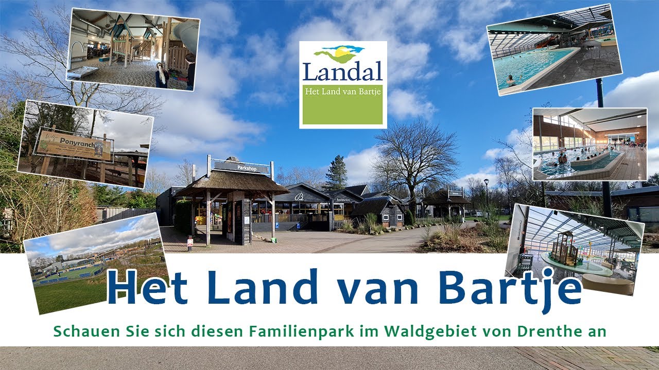 Landal Het Land van Bartje in Ees Schwimmbad Sprühpark Ponyranch Bartjes Bauernhof DE 4k