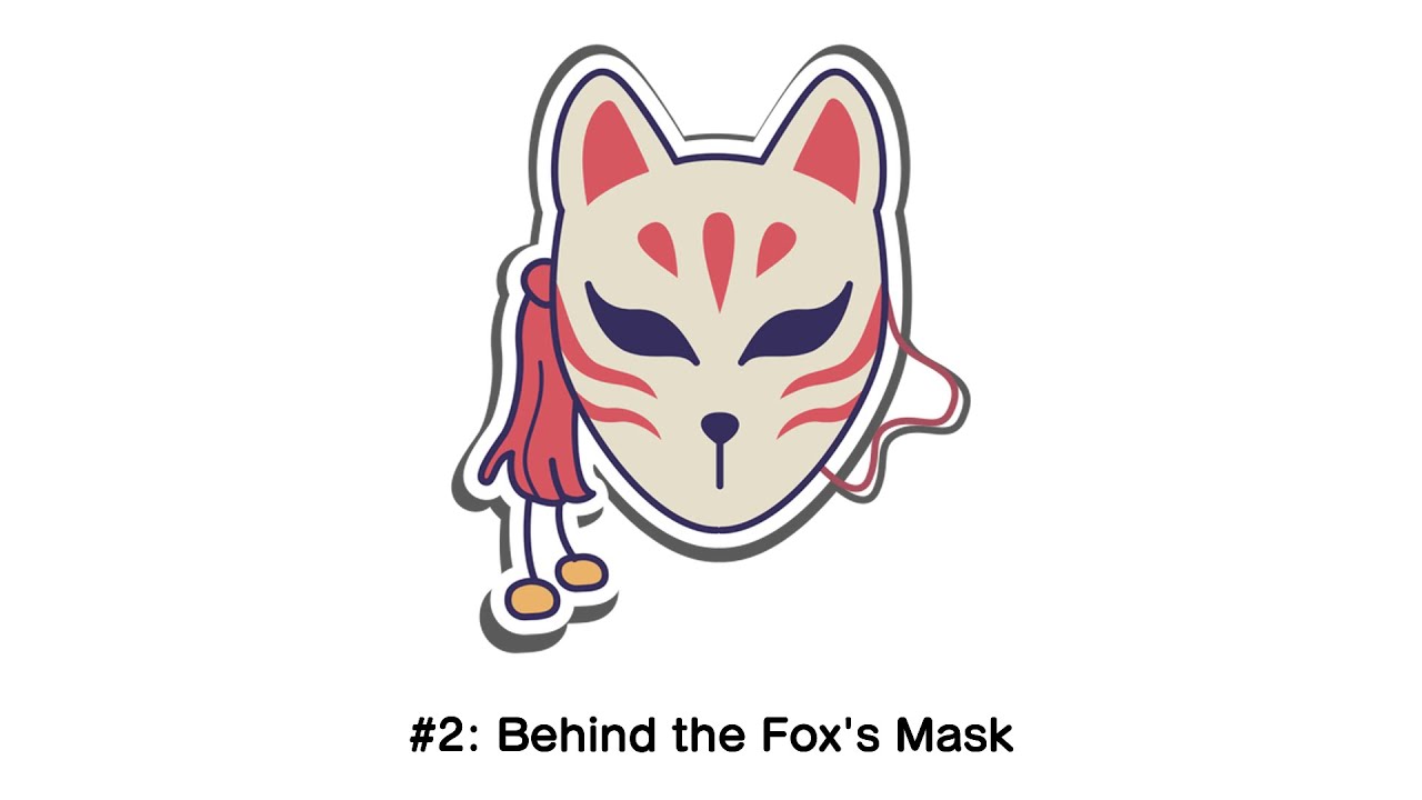 Reberuappu Podcast - Ep 2 - Behind The Fox's Mask