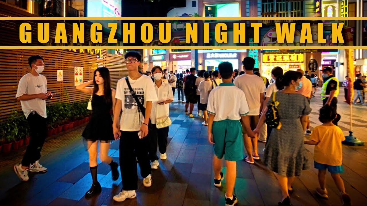 Guangzhou at Night: Walking Through Guangzhou's Busy Pedestrian Street