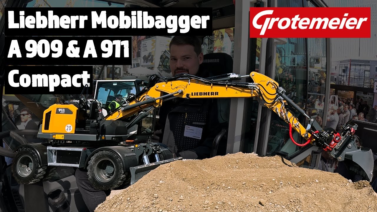 A 909 & A 911 Compact: Liebherr Mobilbagger - bauma 2025 Talk mit Grotemeier