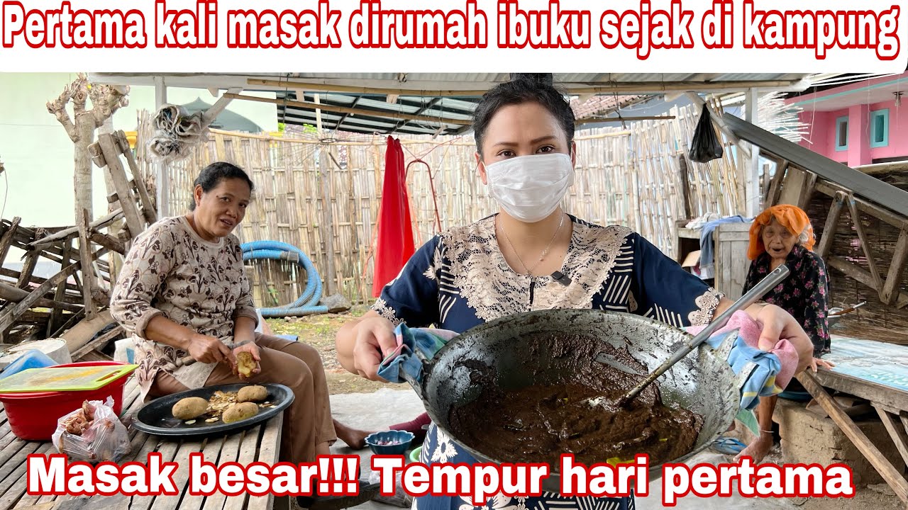 PERTAMA KALI MASAK DI RUMAH IBUKU SEJAK PULANG KAMPUNG