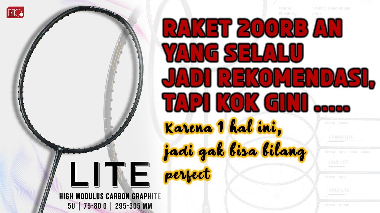 Raket Badminton Harga 200 Ribuan Yang Selalu Bisa Jadi Rekomendasi - Hiqua Lite Series