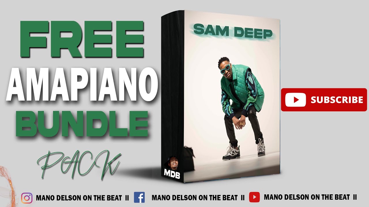 🔥[FREE]🔥Sam Deep & Stixx | Amapiano Bundle Pack 2024 | 🐐🎷 | 