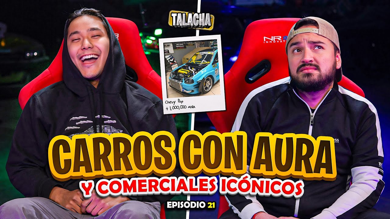 La Talacha #21 | Autos Con Personalidad