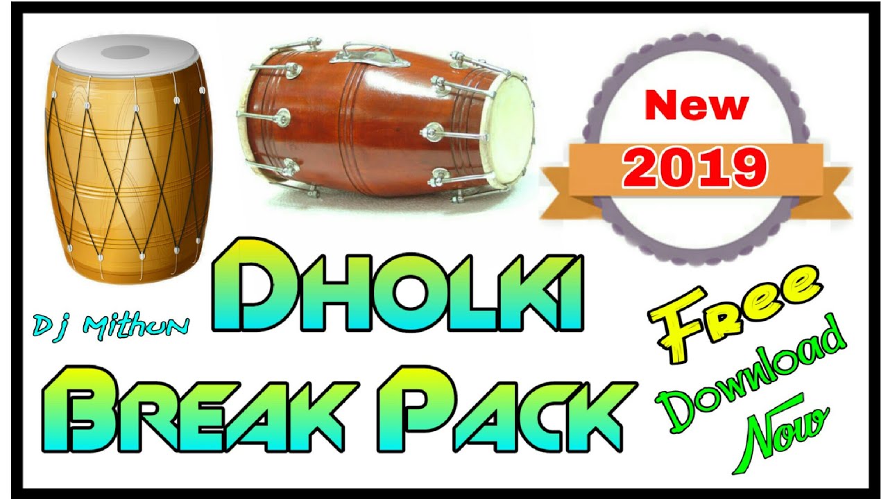 2019 Top 70 Dholki Break Loop For Fl Studio | Download By Dj Mithun 8768054807