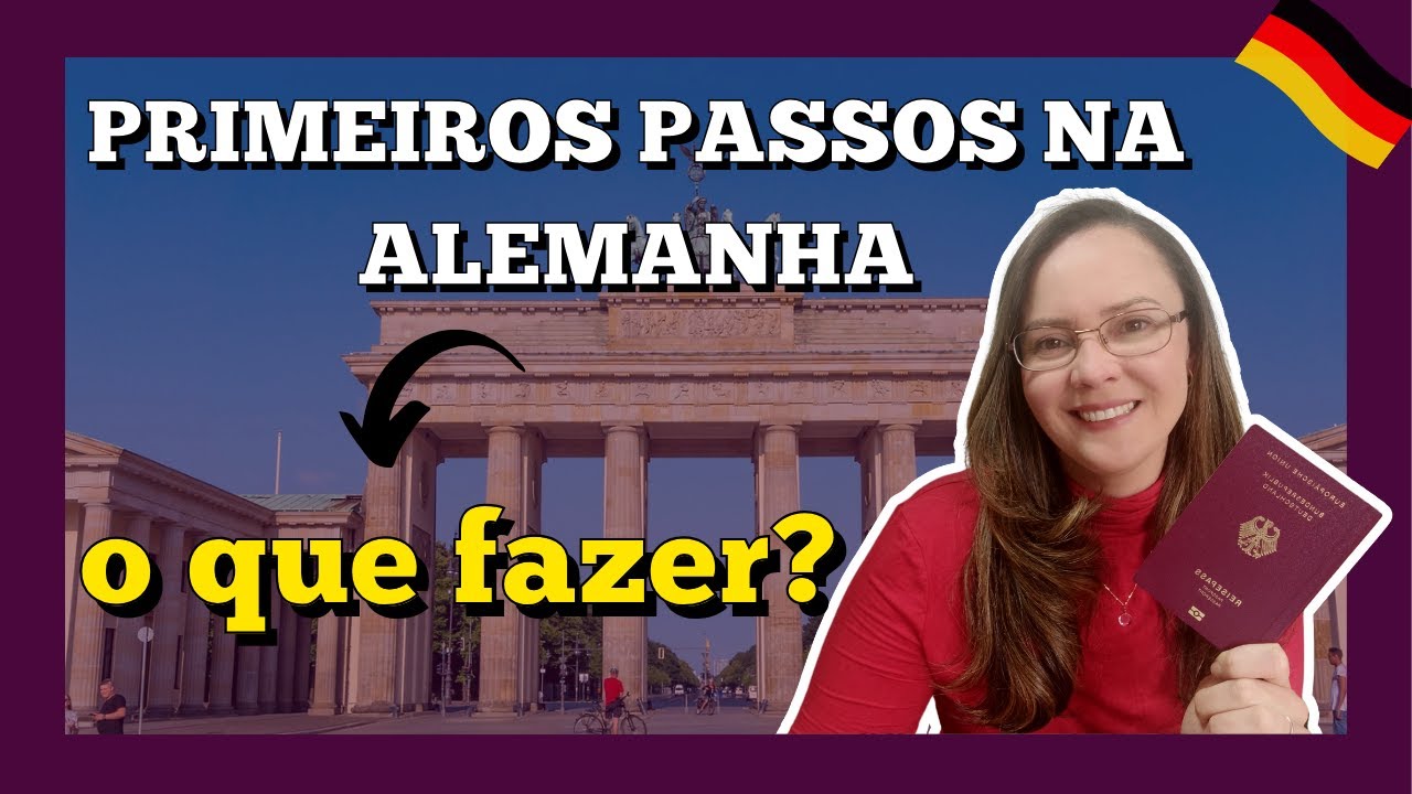 PRIMEIROS PASSOS NA ALEMANHA | O que fazer?