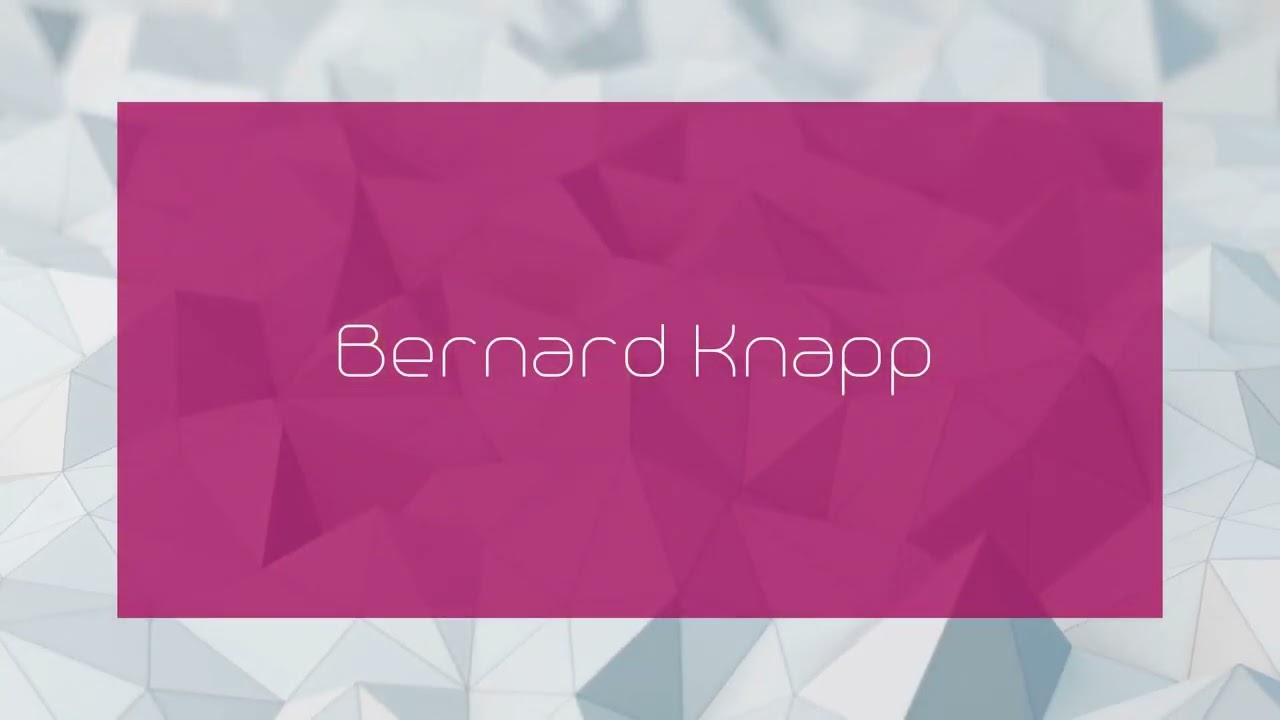 Bernard Knapp - appearance