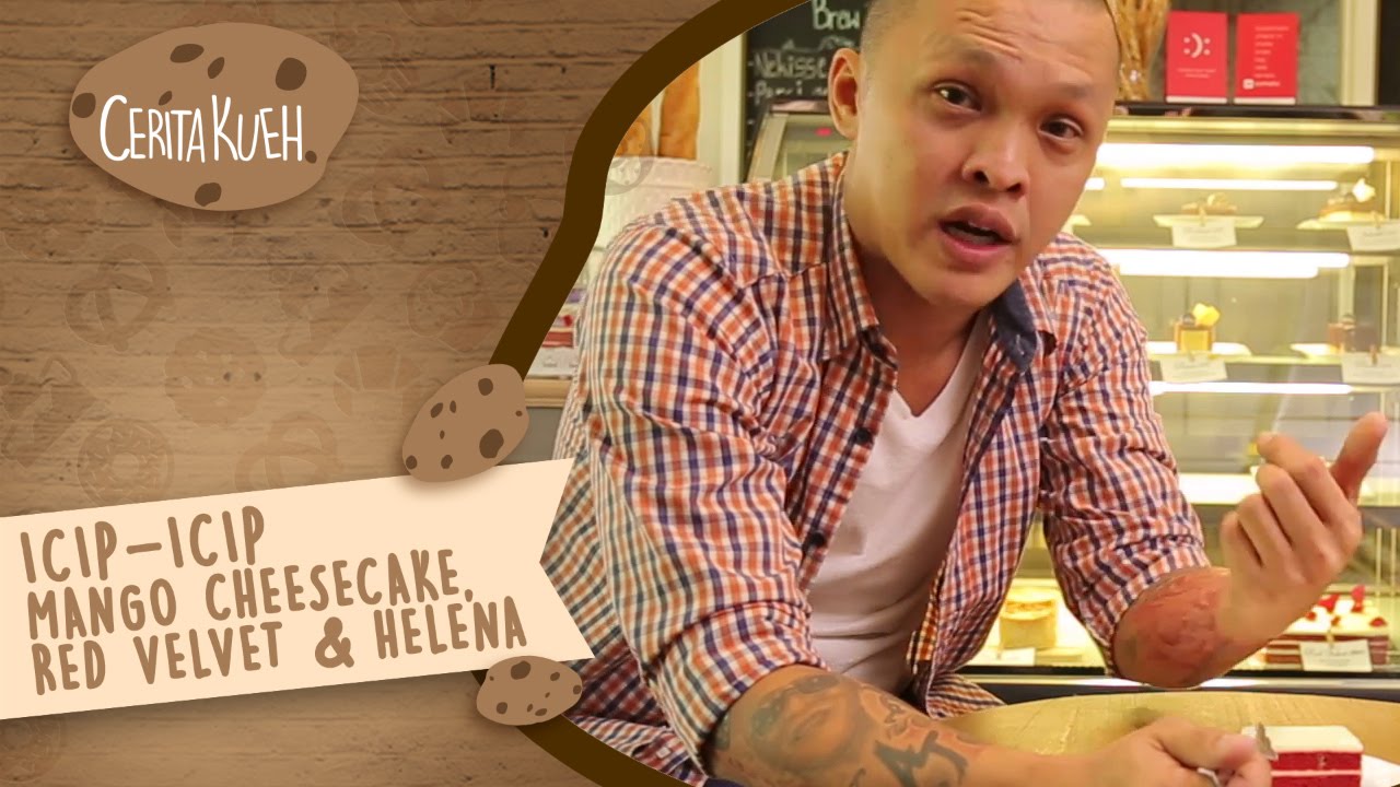 Mencicipi Mango Cheesecake, Red Velvet & Helena bersama Chef Andrew - Cerita Kueh - Episode 02