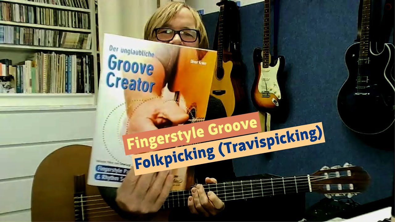 #2 Folkpicking/ Travispicking - Ein Allrounder für Country, Pop, Folk und Singer- Songwriter