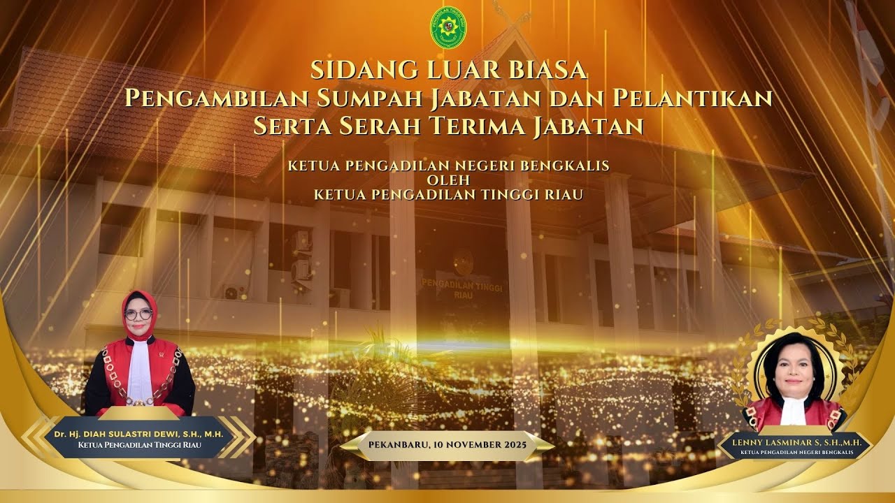 Pengambilan Sumpah Jabatan, Pelantikan Dan Serah Terima Jabatan Ketua Pengadilan Negeri Bengkalis