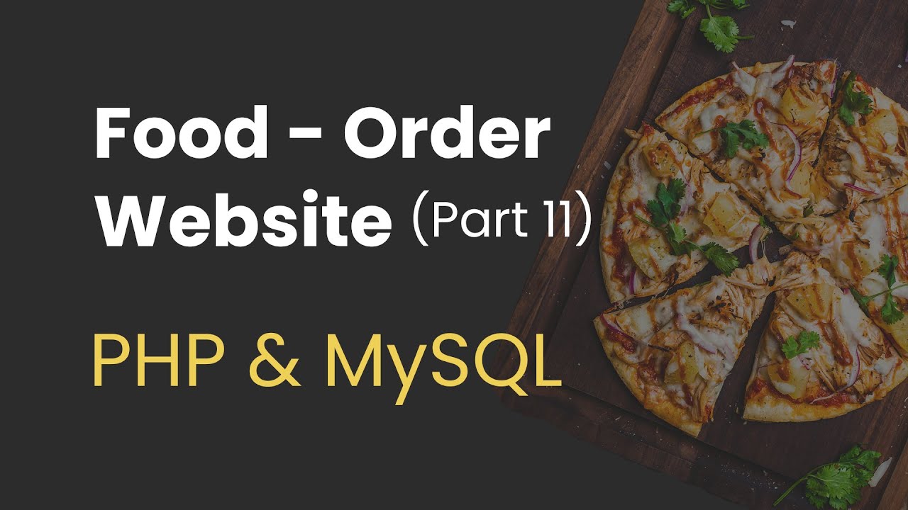 11. Food Order Website with PHP and MySQL (Food Order and Manage Order)