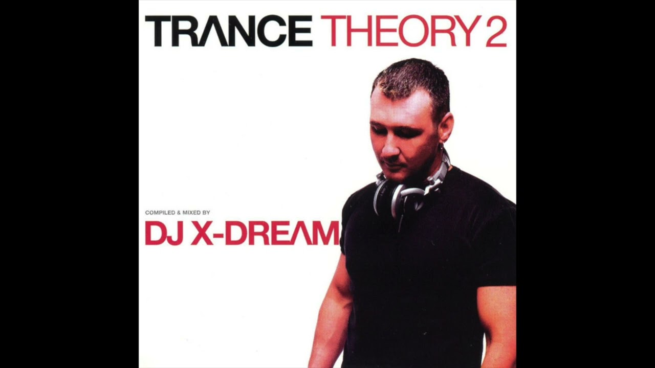 DJ X-Dream - Trance Theory 2 (2002)
