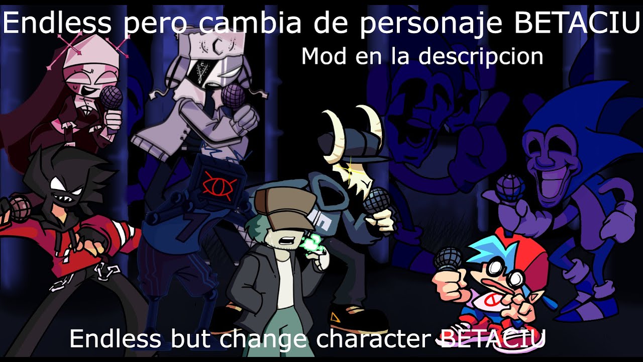 Endless but Every Turn a Different Character Sings 🎶MOD DESCRIPCION :D