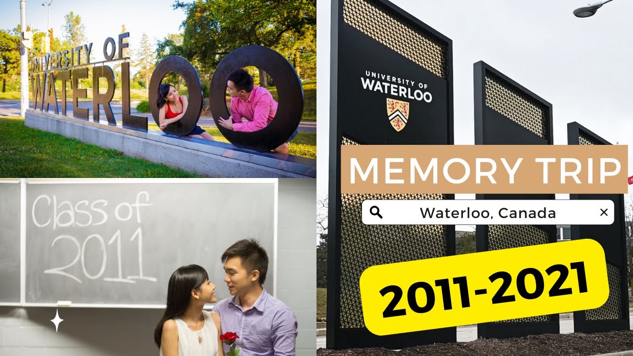 Road Trip Visit University of Waterloo and Wilfrid Laurier University After A Decade