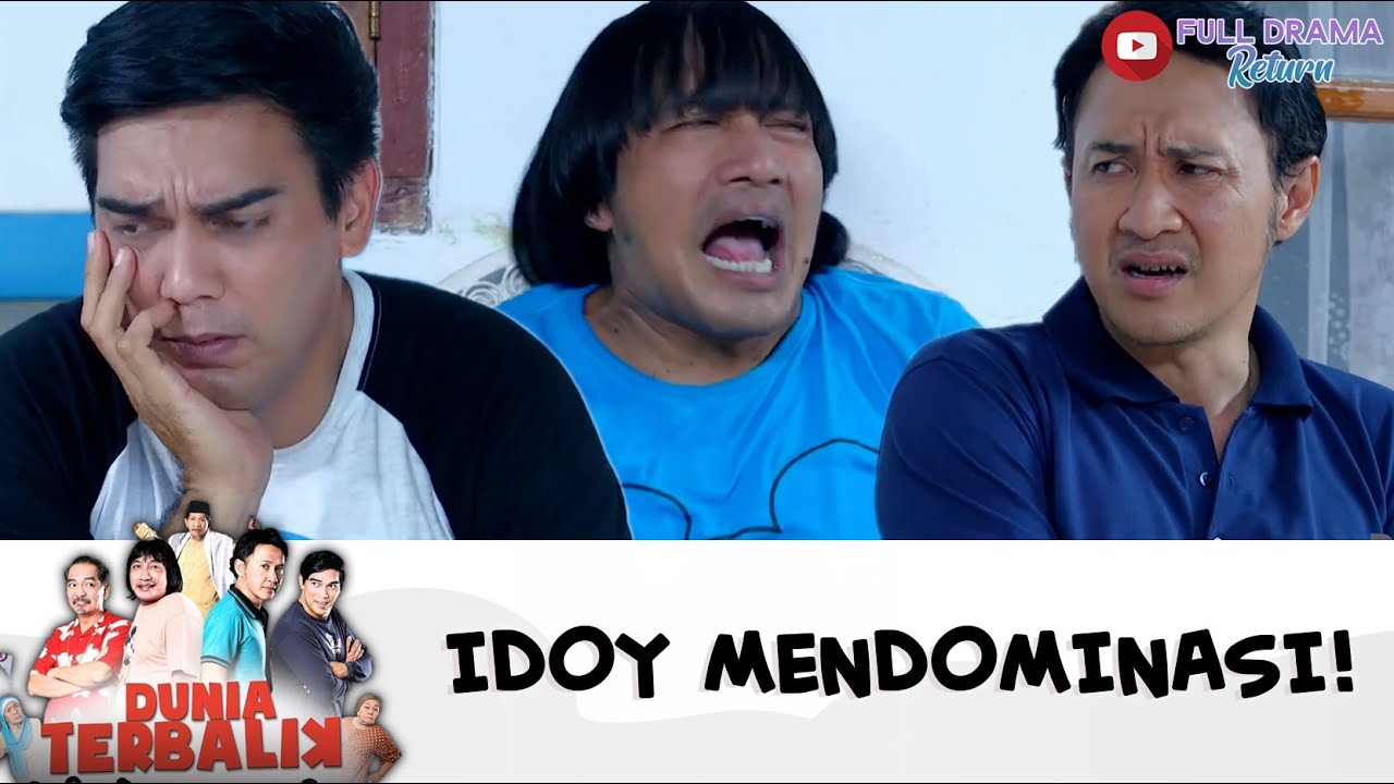 IDOY MENDOMINASI, BAPAK BAPAK MAKIN FRUSTASI! | DUNIA TERBALIK | EPS 541-542 (5/9)