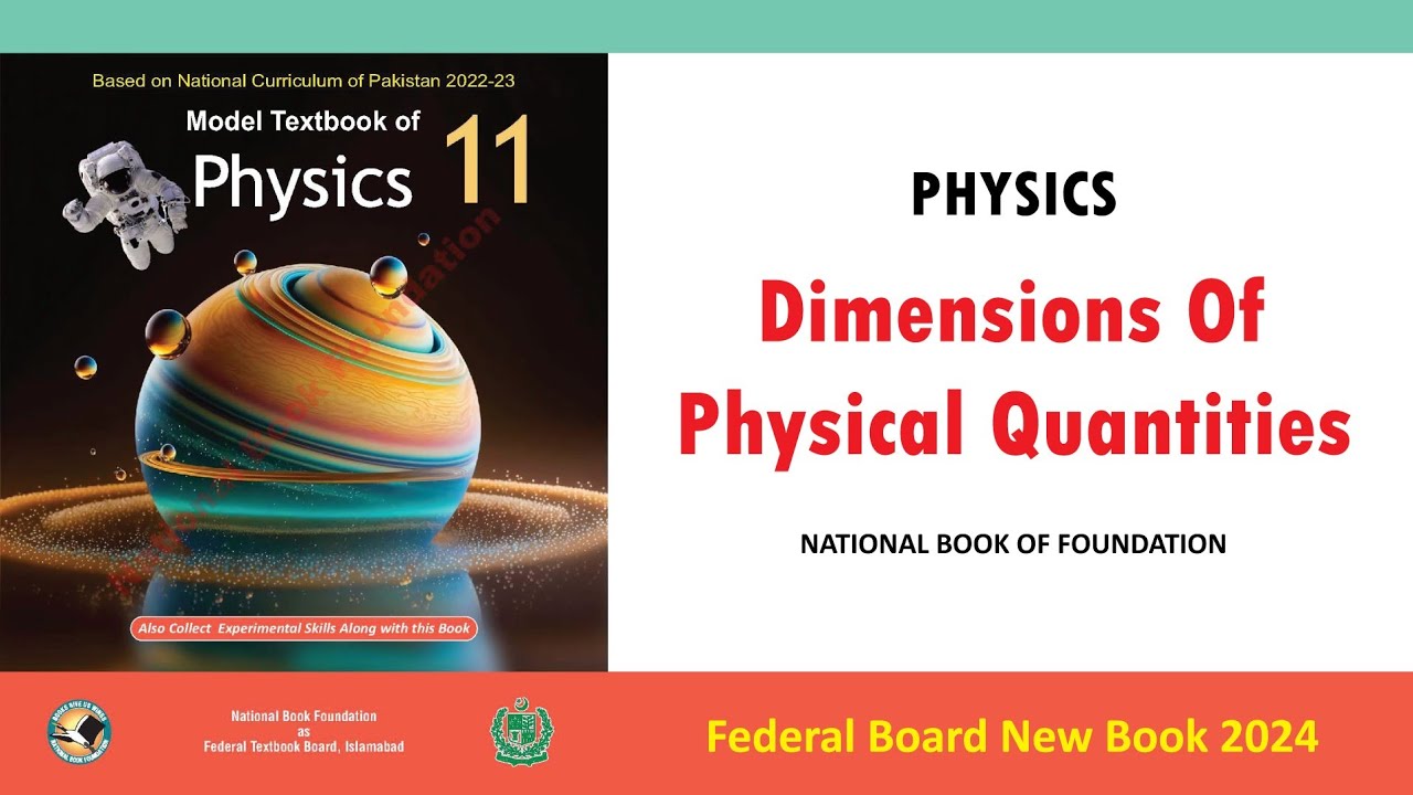 Dimensions Of Physical Quantities | National Book Foundation | NBF | Class 11th Physics CH No 01