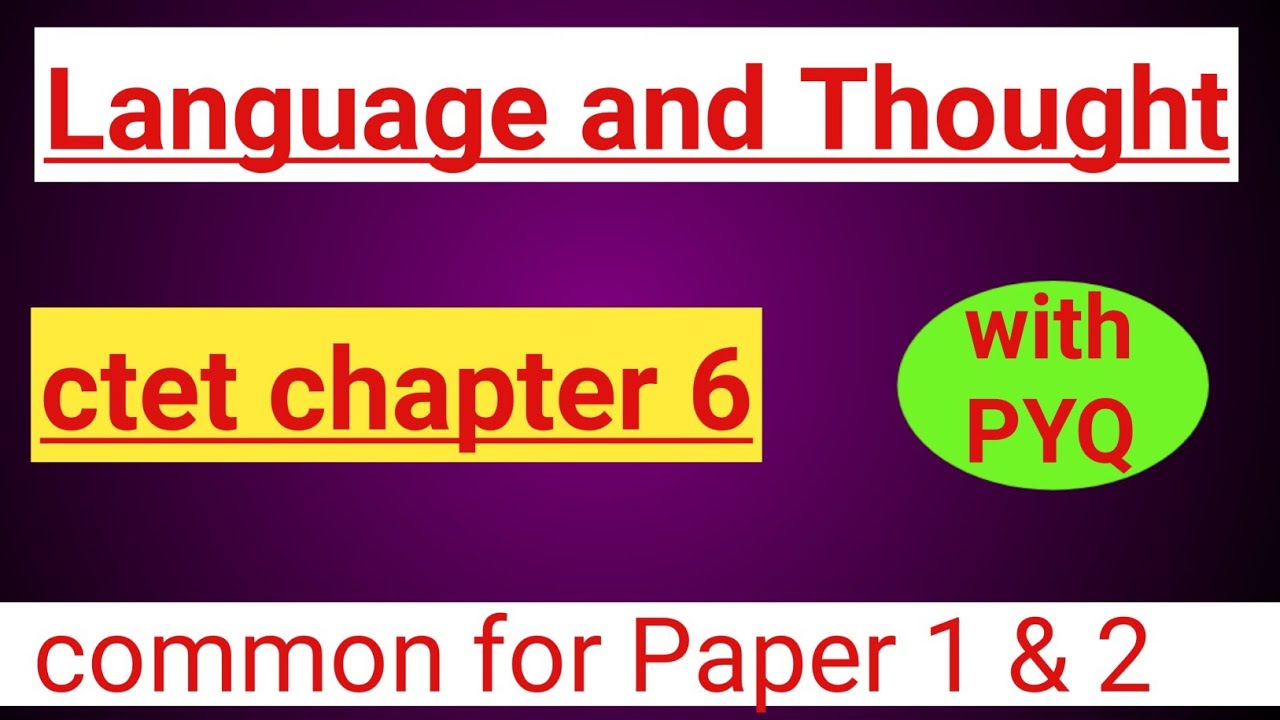 Language and Thought//ভাষা আৰু চিন্তা// CTET 2023//ATET//B.Ed//KVS