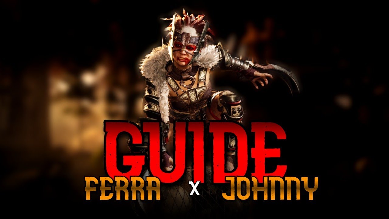 The OFFICIAL Johnny/Ferra Guide | Mortal Kombat 1